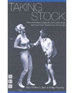 Taking Stock: The Theatre of Max Stafford-Clark
