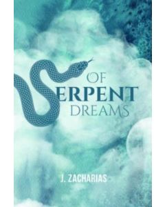 Of Serpent Dreams