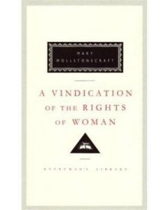 A Vindication of the Rights of Woman