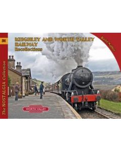 Keighley and Worth Valley Railway Recollections