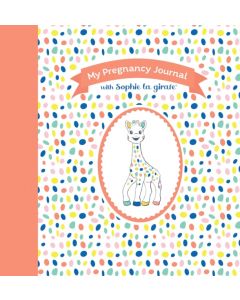 My Pregnancy Journal with Sophie la girafe®, Second Edition