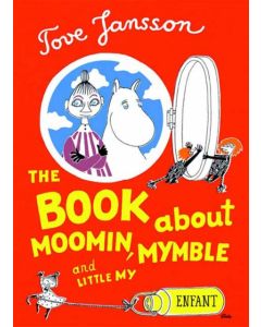 The Book About Moomin, Mymble and Little My