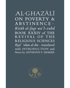 Al-Ghazali on Poverty and Abstinence