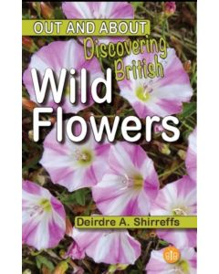Discovering British Wild Flowers