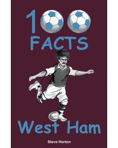 100 Facts - West Ham