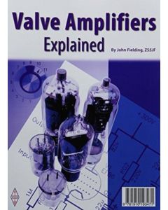 Valves Amplifiers Explained