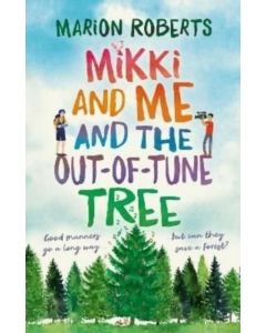 Mikki and Me and the Out-of-Tune Tree
