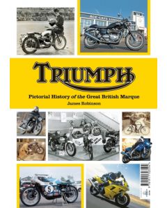 Triumph a Pictorial history of a great british Marque