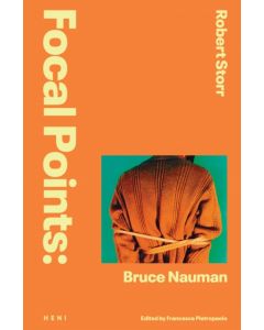 Focal Points: Bruce Nauman