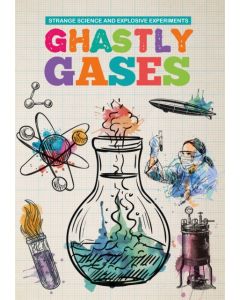 Ghastly Gases