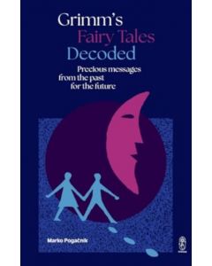 Grimm's Fairy Tales Decoded
