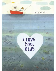 I Love You, Blue