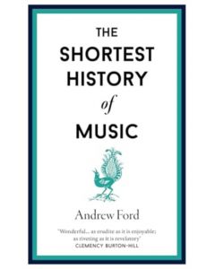 The Shortest History of Music