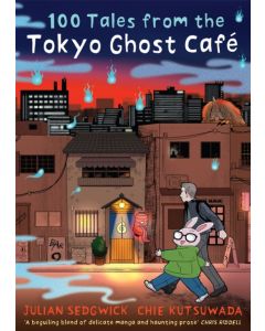 100 Tales from the Tokyo Ghost Cafe