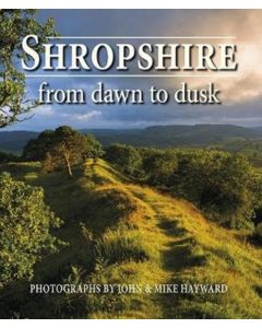 Shropshire from Dawn to Dusk