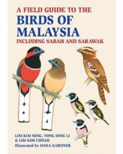 A Field Guide to the Birds of Malaysia