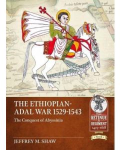The Ethiopian-Adal War, 1529-1543