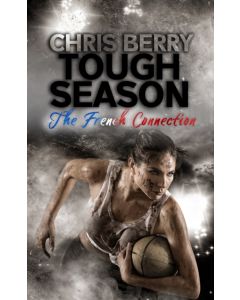 Tough Season - The French Connection