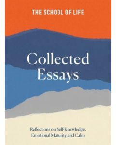 The School of Life: Collected Essays