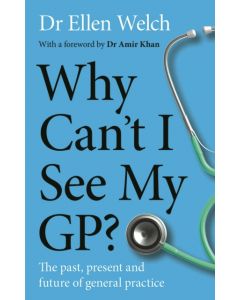 Why Can’t I See My GP?
