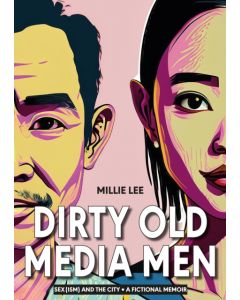 Dirty Old Media Men