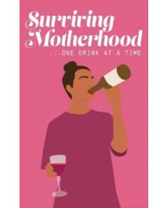 Surviving Motherhood One Glass of Wine at a Time