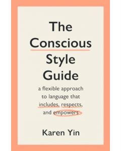 The Conscious Style Guide