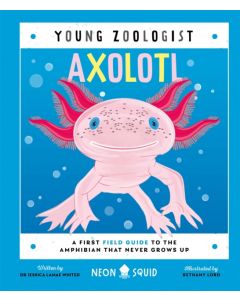 Axolotl (Young Zoologist)