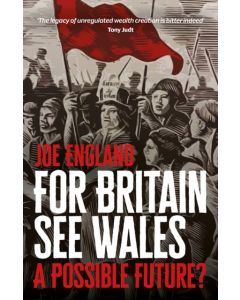 For Britain See Wales: A Possible Future?