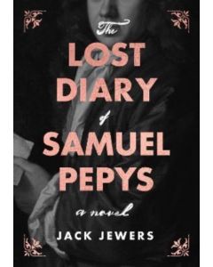 The Lost Diary of Samuel Pepys