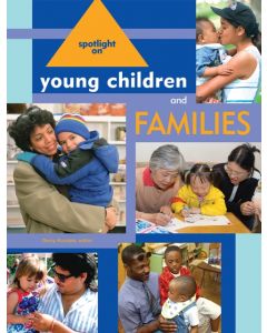 Spotlight on Young Children and Families