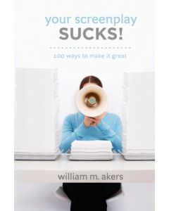 Your Screenplay Sucks!