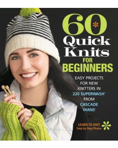 60 Quick Knits for Beginners