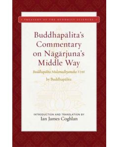 Buddhapalita's Commentary on Nagarjuna's Middle Way