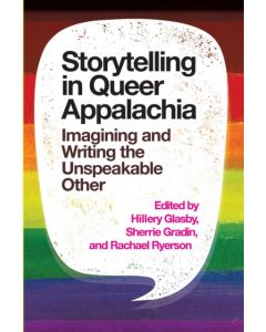Storytelling in Queer Appalachia
