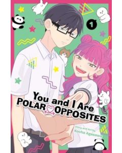 You and I Are Polar Opposites, Vol. 1
