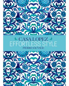 Effortless Style: Casa Lopez