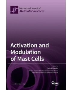 Activation and Modulation of Mast Cells