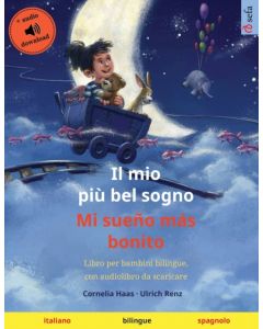Il mio piu bel sogno - Mi sueno mas bonito (italiano - spagnolo)