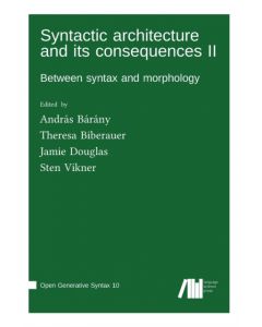 Syntactic architecture and its consequences II