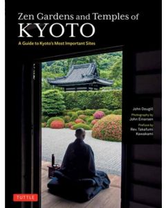 Zen Gardens and Temples of Kyoto