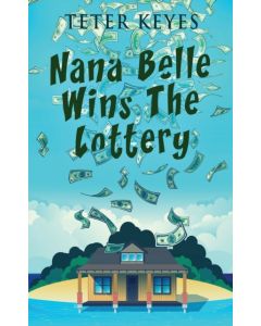 Nana Belle Wins The Lottery