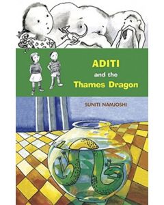 Aditi and the Thames Dragon