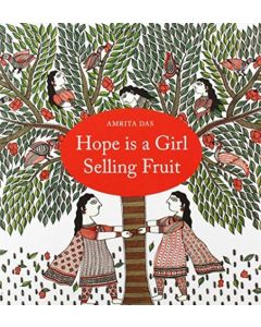 Hope is a Girl Selling Fruit
