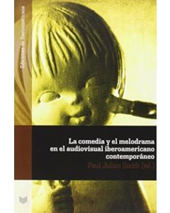 LA COMEDIA Y EL MELODRAMA EN EL AUDIOVIS