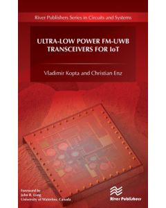 Ultra-Low Power FM-UWB Transceivers for IoT