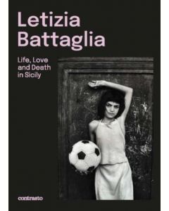 Letizia Battaglia (Bilingual edition)