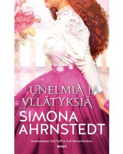 Unelmia ja yllätyksiä