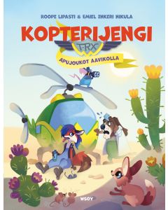 Kopterijengi T-RX 4: Apujoukot aavikolla