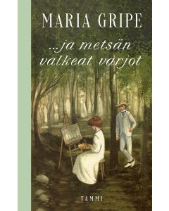 ...ja metsän valkeat varjot